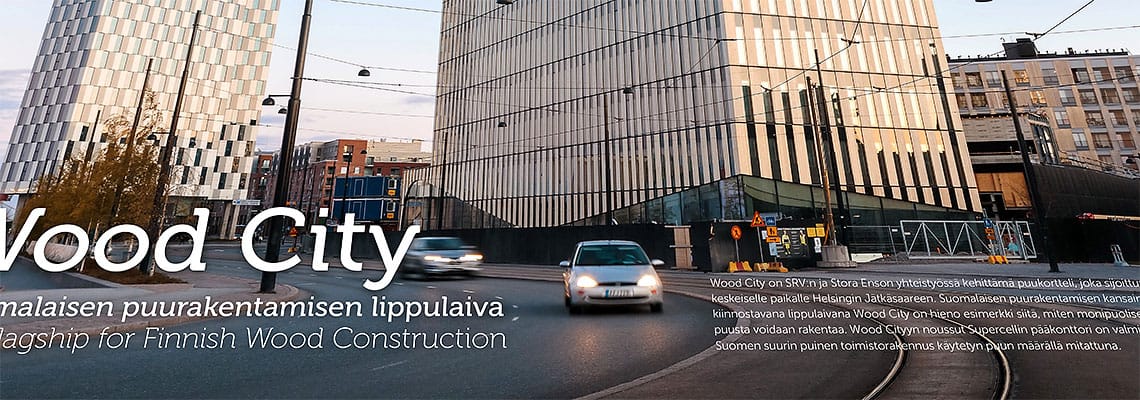 Wood City esittelyssä, Puulehti 1-2021